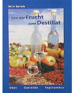 Von der Frucht zum Destillat