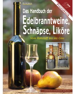 Das Handbuch der Edelbrandweine, Schnäpse und Liköre