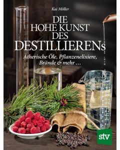 Fachbuch Die Hohe Kunst des Destillierens