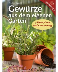 Gewürze aus eigenem Garten