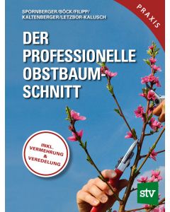 Der professionelle Obstbaumschnitt