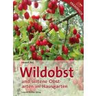 Wildobst im eigenen Garten