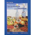 Von der Frucht zum Destillat