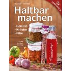 Haltbarmachen Gemüse-Kräuter- Pilze